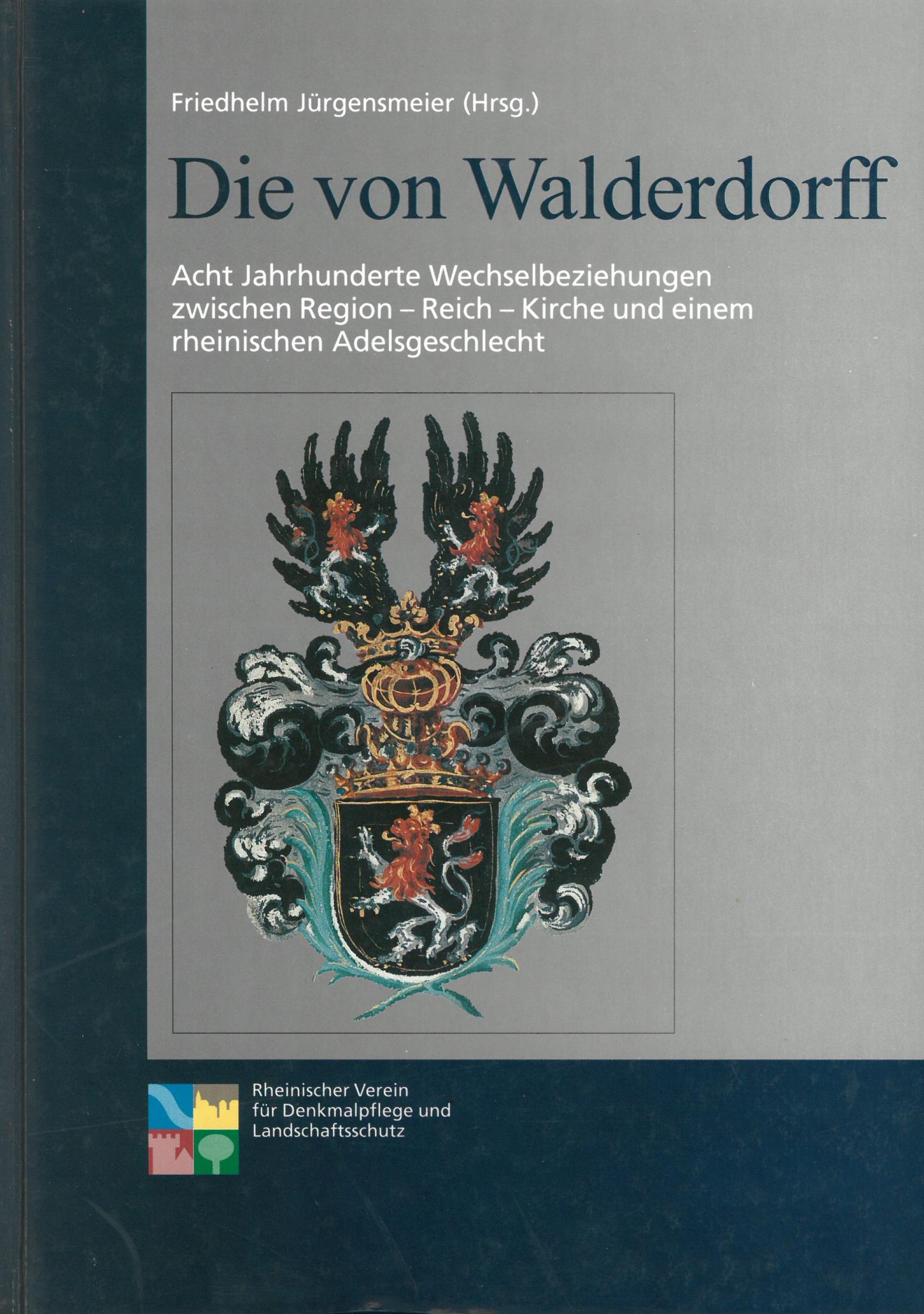 Walderdorff (c) Verlag des Rheinischen Vereins für Denkmalpflege und Landschaftsschutz / IMKG