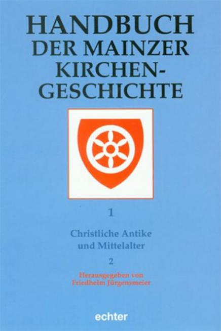 Handbuch der Mainzer Kirchengeschichte