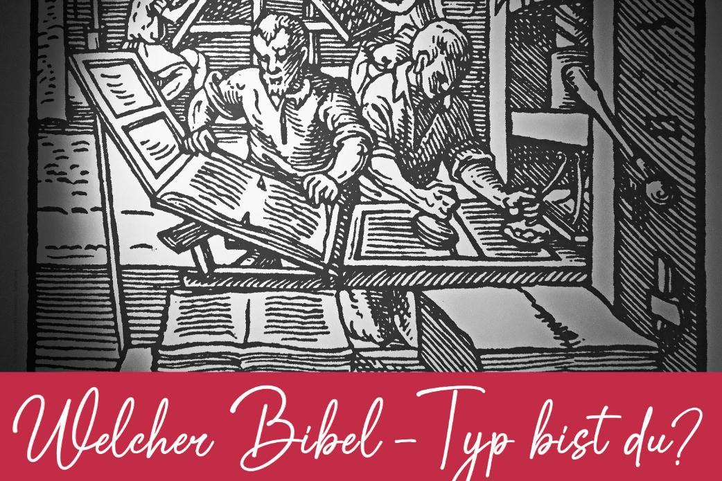 Welcher Bibeltyp bist du?