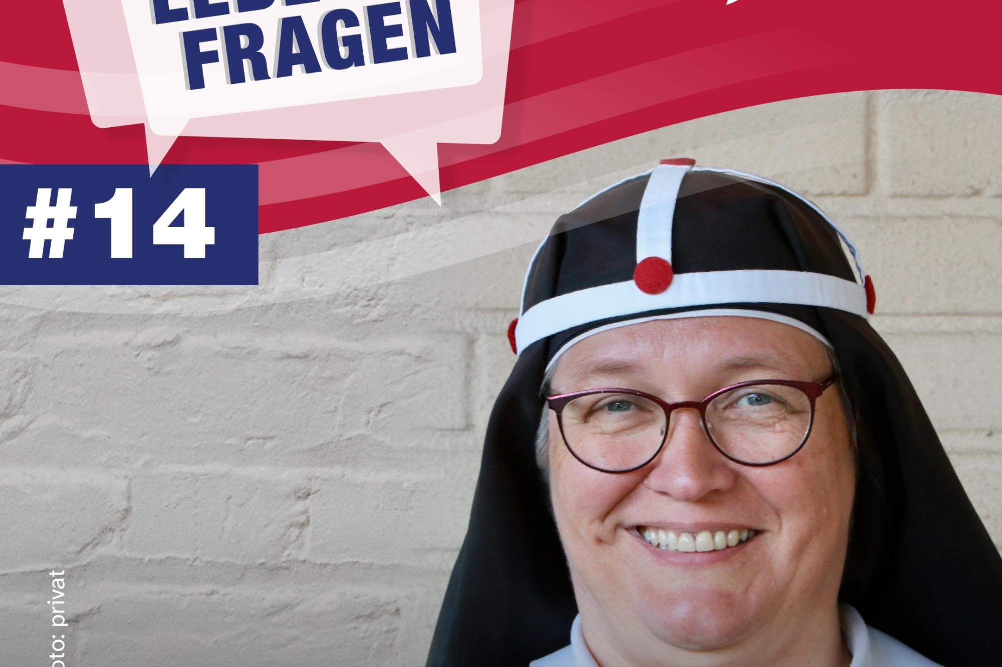 Lebensfragen-Folge-14-Sr-Maria-Katharina