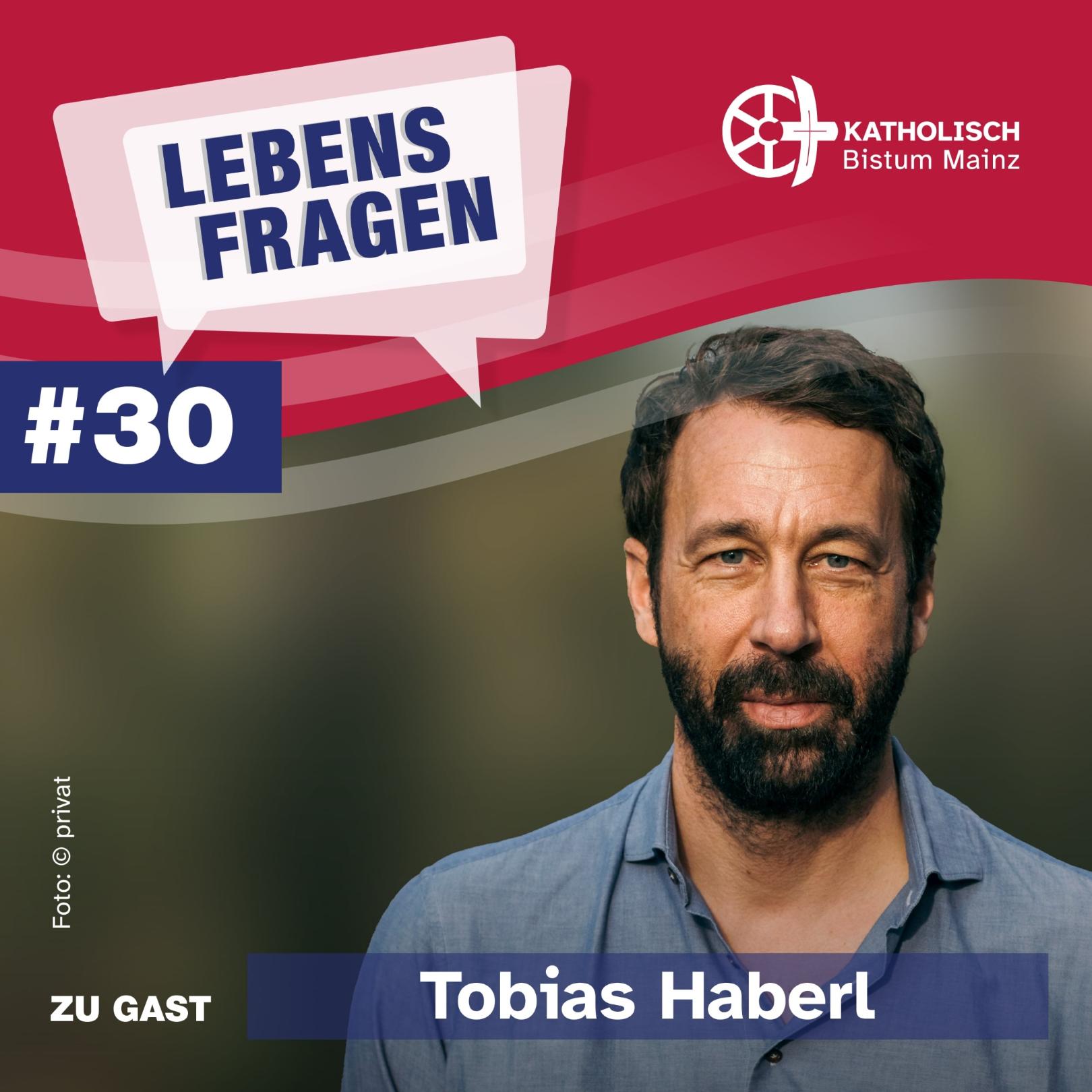 Lebensfragen-Folge-30-Tobias-Haberl (c) privat