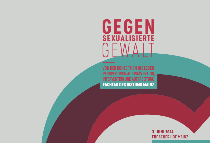 Fachtag gegen sexualisierte Gewalt am 3 Juni 24 Veranstaltung des Bistums Mainz