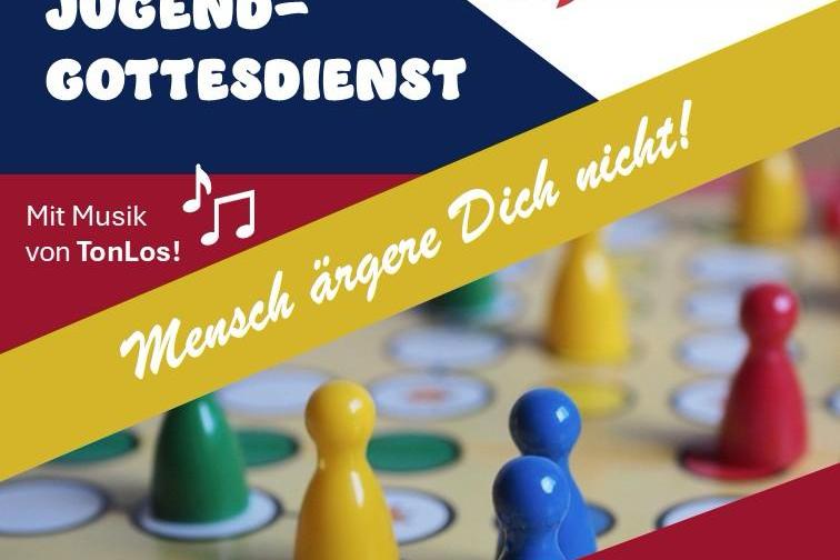 Einladung zum Jugendgottesdienst 'Mensch Ärgere Dich nicht' 23. November 2025, Mainz-Kastel