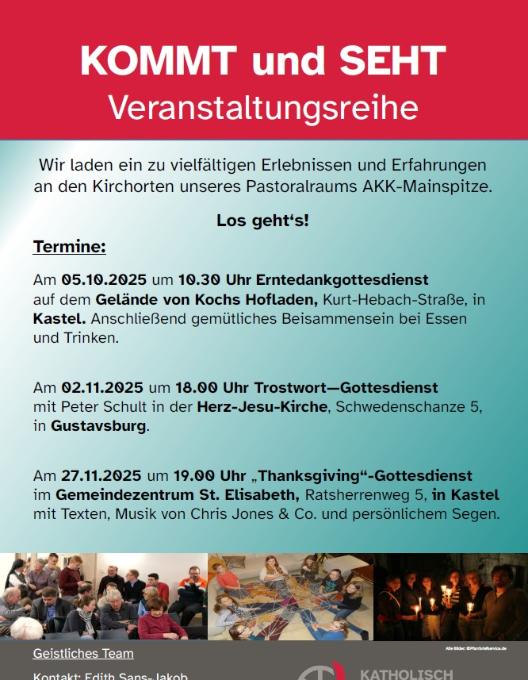 Plakat für die Veranstaltungsreihe KOMMT und SEHT im Pastoralraum AKK-Mainspitze
