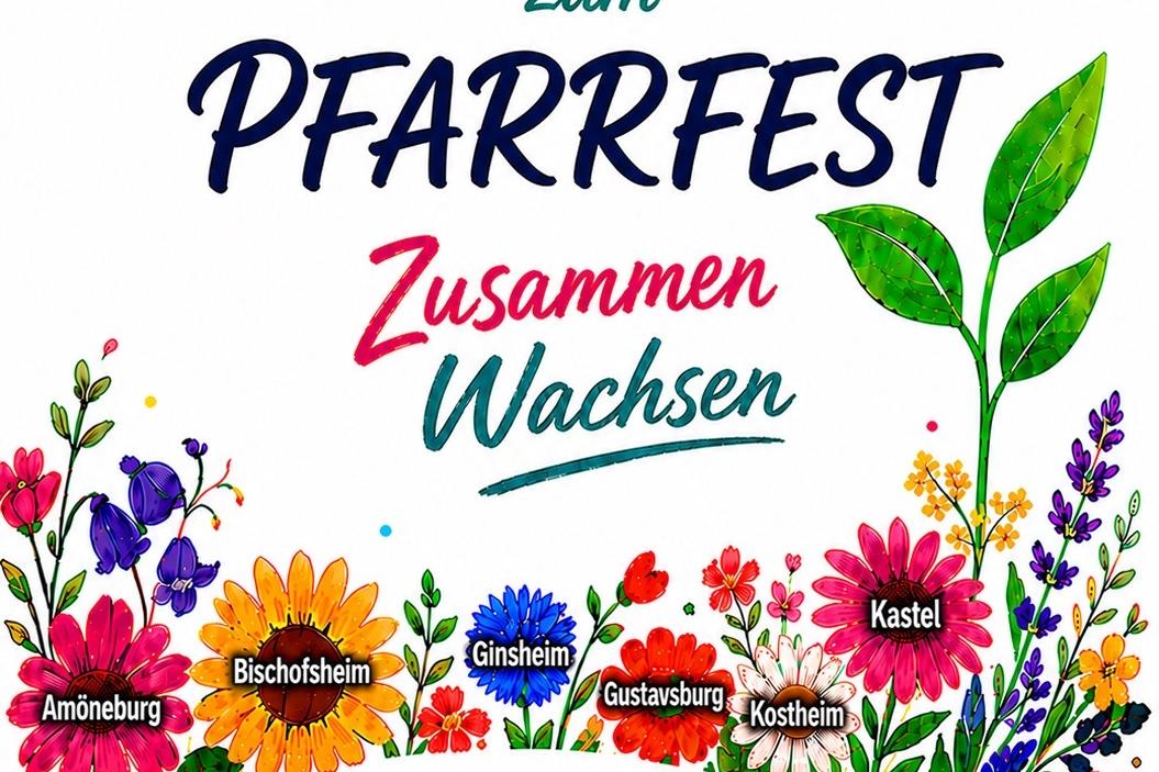 gemeinsam wachsende bunte Blumen, die den Namen der AKK-Mainspitze-Pfarreien tragen, dazu Einladung zum Pfarrfest am 21.6.2026
