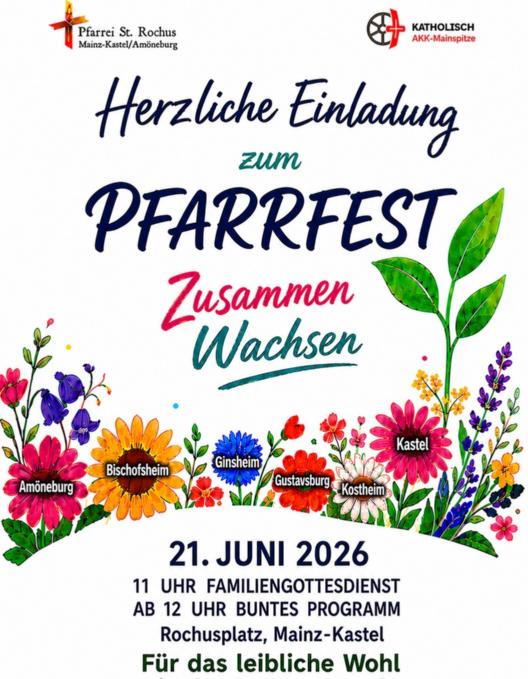 gemeinsam wachsende bunte Blumen, die den Namen der AKK-Mainspitze-Pfarreien tragen, dazu Einladung zum Pfarrfest am 21.6.2026