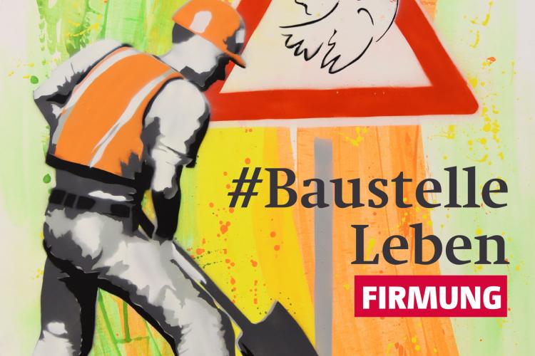Plakat mit dem Motto '#Baustelle Leben' zur Firmung 2026