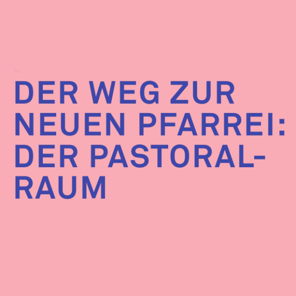 Der Pastoralraum