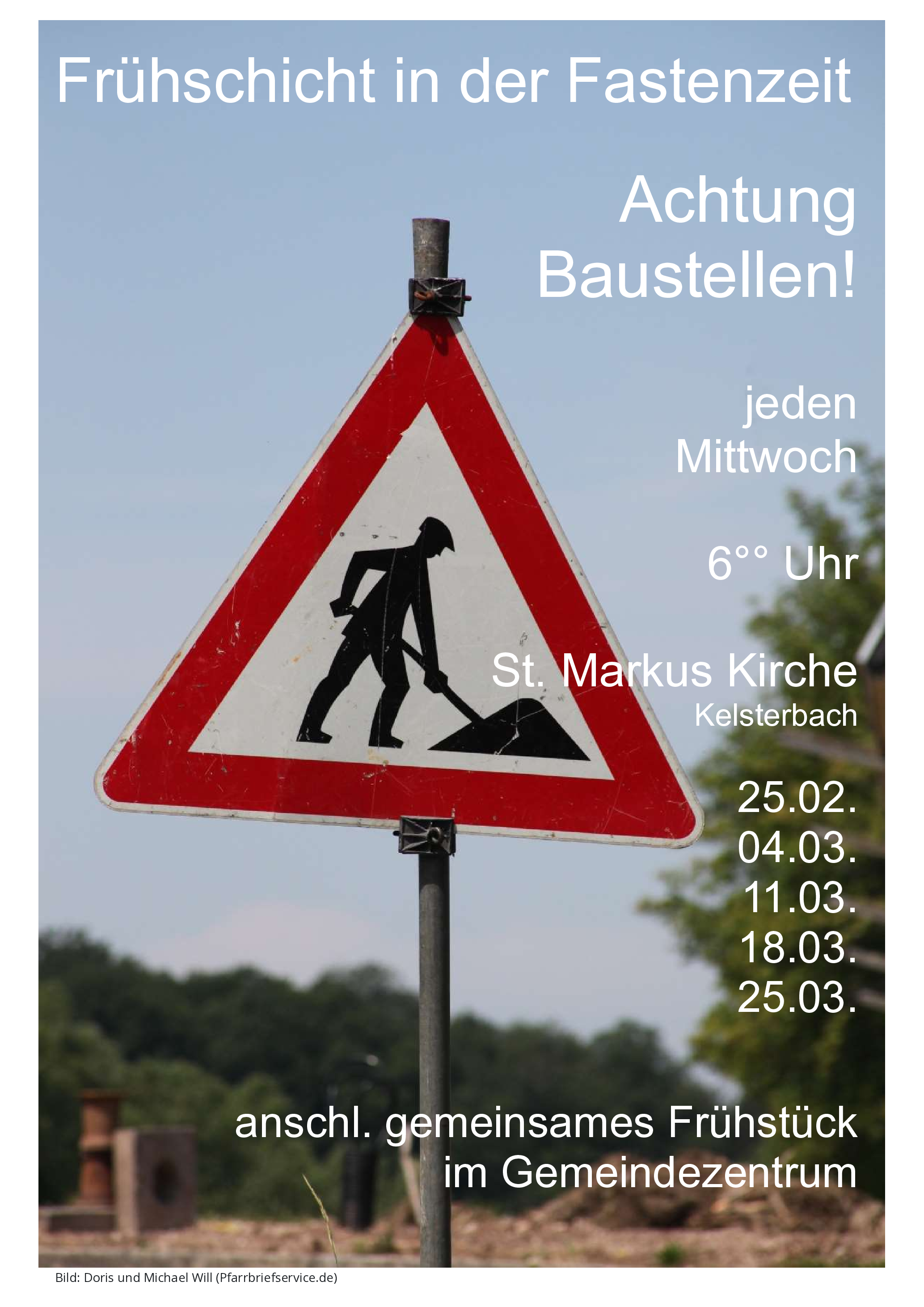 Frühschicht in der Fastenzeit