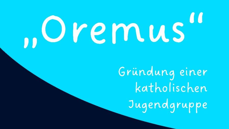 Jugendgruppe Oremus