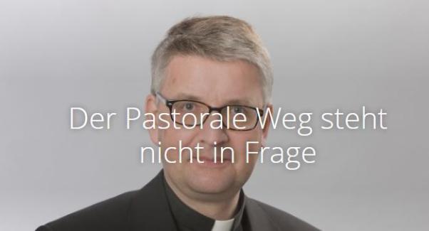 Der Pastorale Weg steht nicht in Frage