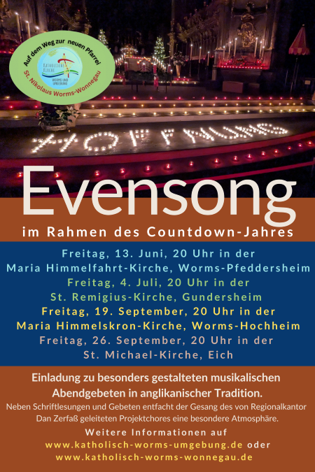 Evensong alle Termine (c) Pastoralraum Worms und Umgebung Evensong alle Termine