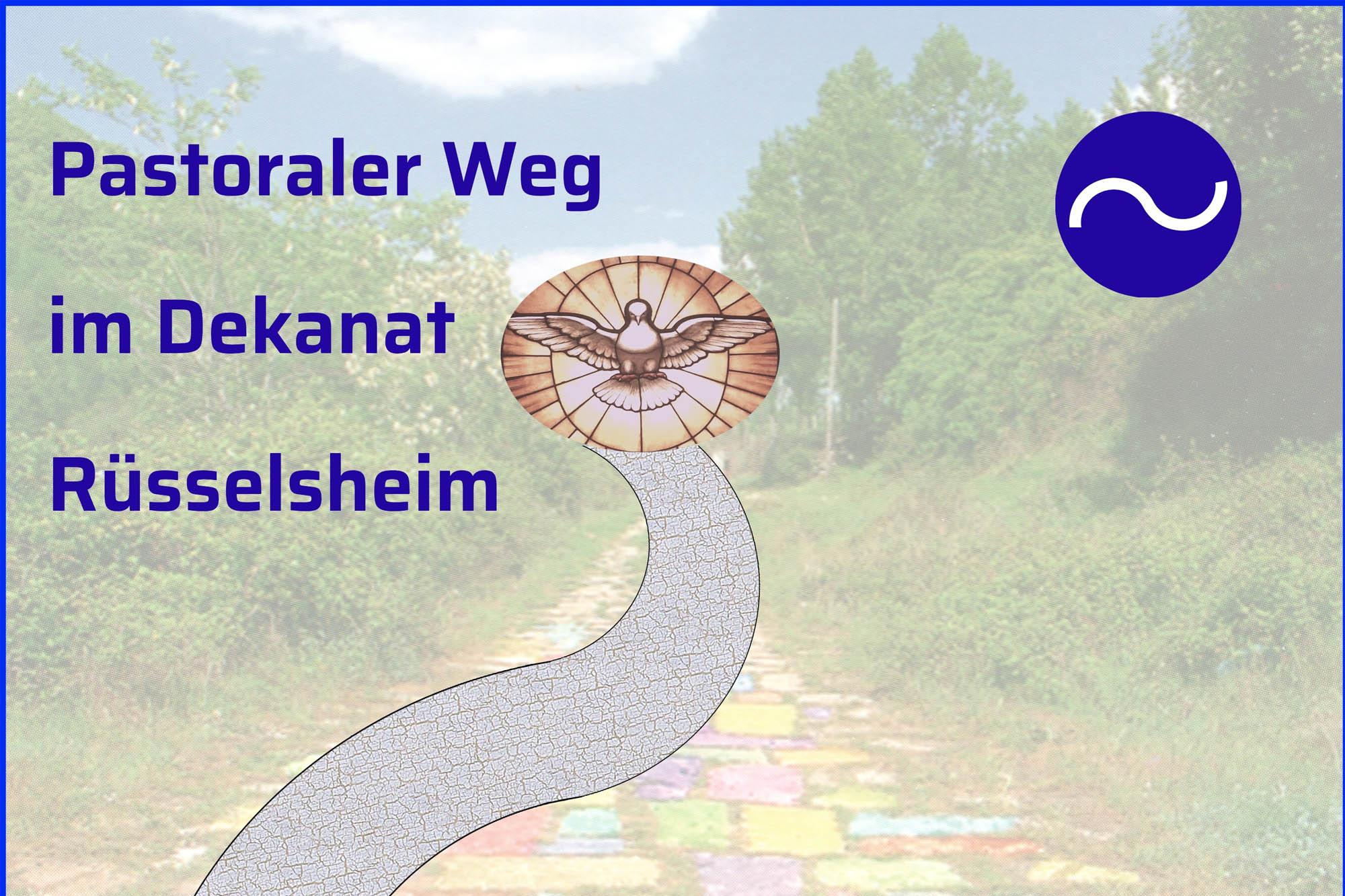 Projektgruppe Pastoraler Weg Projektgruppe Pastoraler Weg