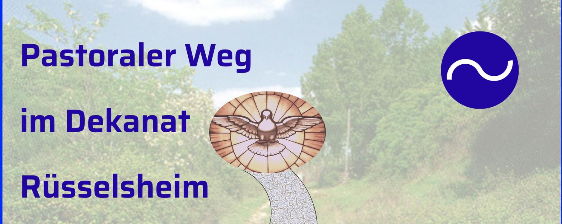 Projektgruppe Pastoraler Weg Projektgruppe Pastoraler Weg