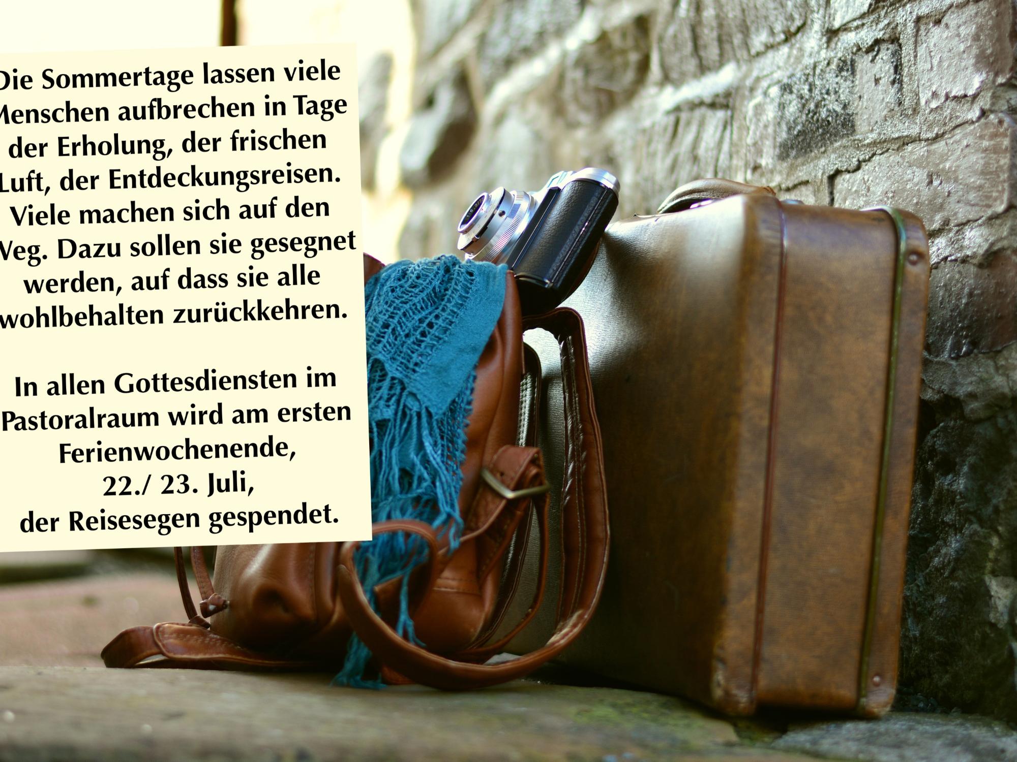 2023Reisesegen (c) bearb. luggage-3167359_by_congerdesign_cc0-gemeinfrei_pixabay_pfarrbriefservice.jpg