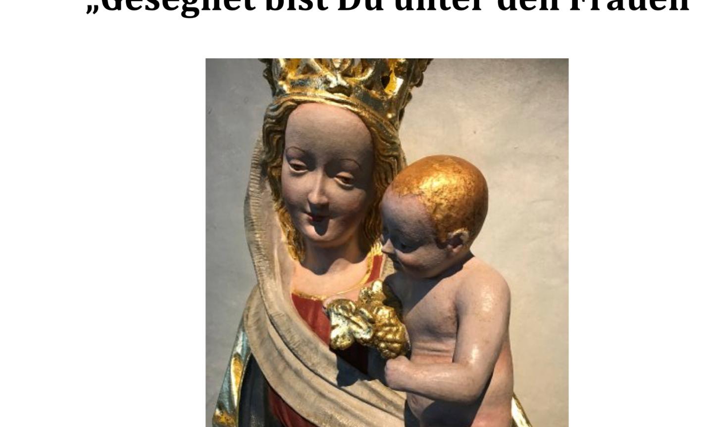 2025_05_30_Plakat2_Wortgottesfeier_Maria_„Gesegnet bist Du unter den Frauen (c) Pfarrgemeinde St Martin