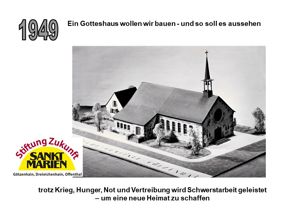 Bau der Kirche 1949 (c) Pfarrei St. Marien Götzenhain