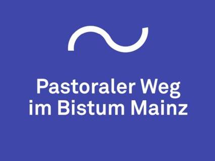 Pastoraler Weg im Bistum Mainz