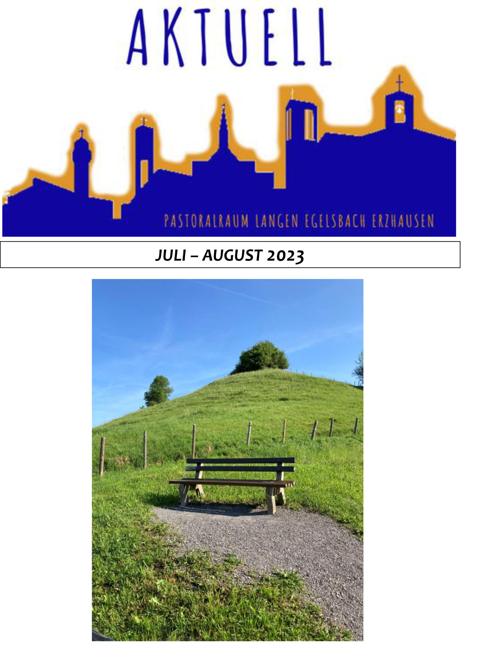 Aktuell Juli und August 2023 (c) Pastoralraum Langen-Egelsbach-Erzhausen