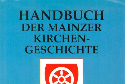 Handbuch der Mainzer Kirchengeschichte