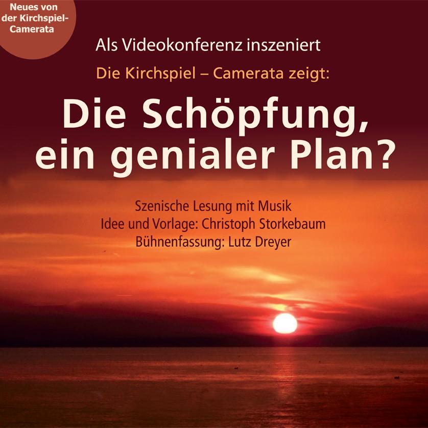 Als Videokonferenz inszeniert: Die Schöpfung ein genialer Plan