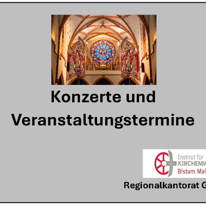Konzerte und Veranstaltungstermine des Regionalkantorates Gießen