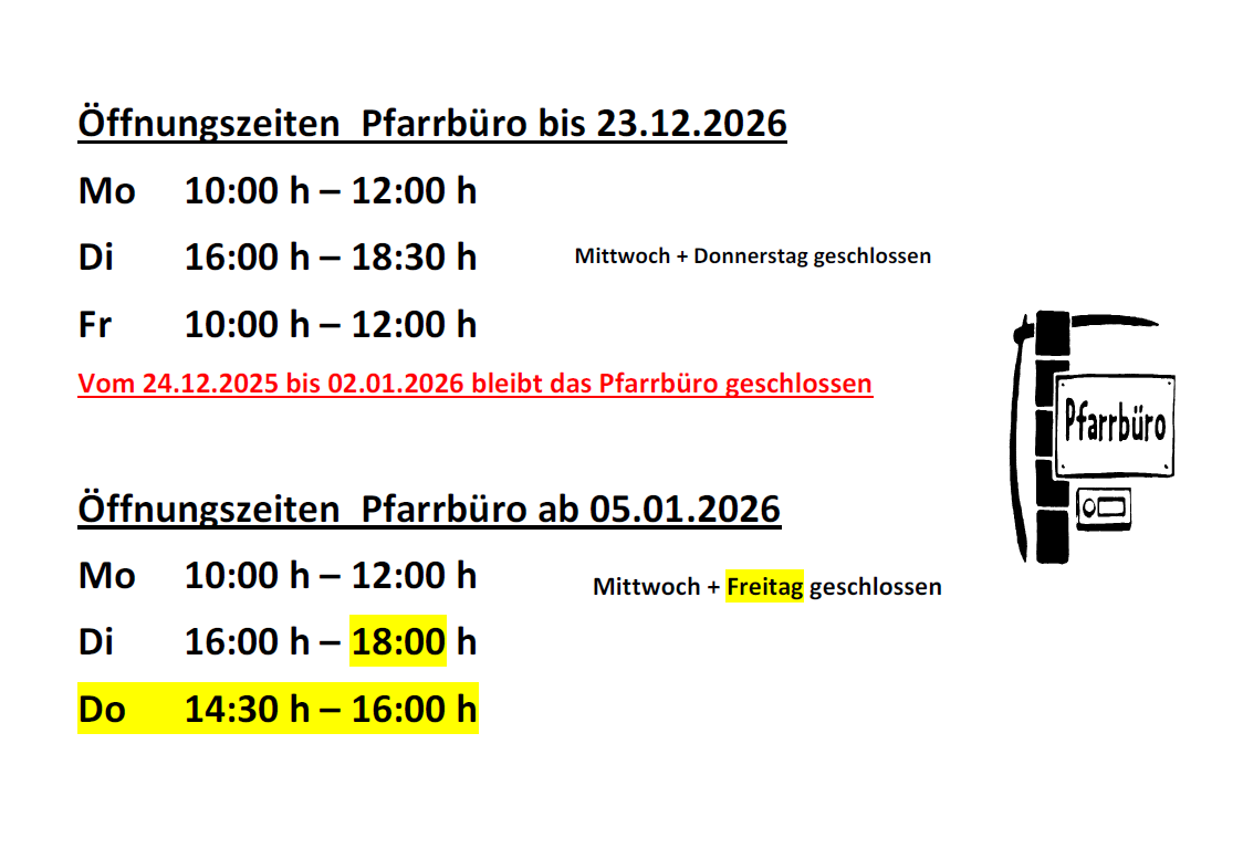GeänderteÖffnungszeiten (c) Pfarreigemeinde Heldenbergen