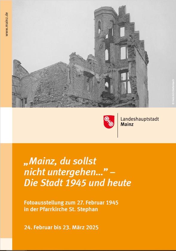 Fotoausstellung zum 27. Februar 1945 (c) Stadt Mainz