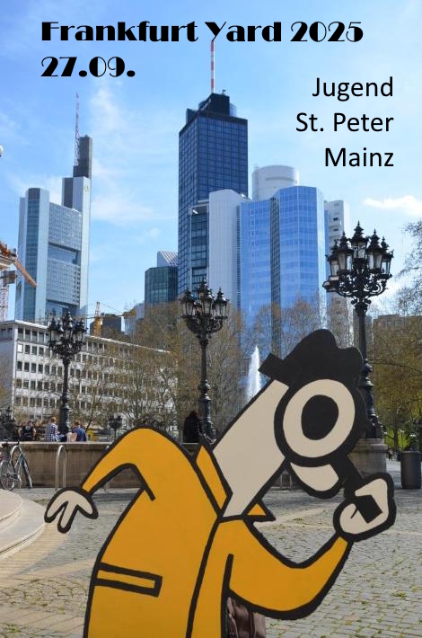 Frankfurt Yard - Jagd auf Mr. X (c) St. Peter