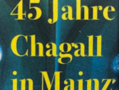45 Jahre Chagall in Mainz