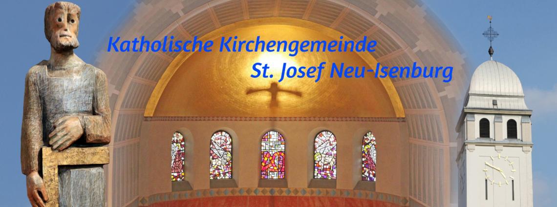 Pfarrei St. Josef Neu-Isenburg Pfarrei St. Josef Neu-Isenburg