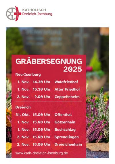 Plakat mit den Terminen zur Gräbersegnung (c) Katrin Rose Plakat mit den Terminen zur Gräbersegnung