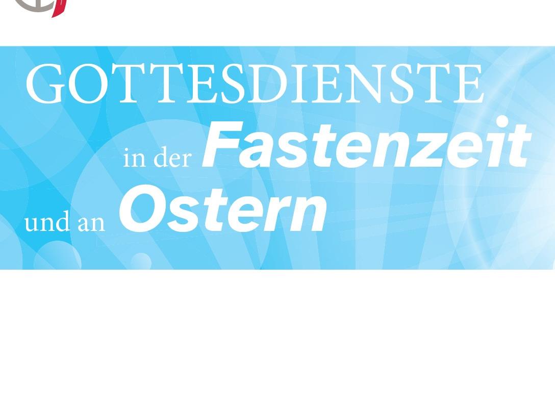 Übersicht über die Gottesdienste in der Fasten- und Osterzeit (c) Pastoralraum Dreieich-Isenburg