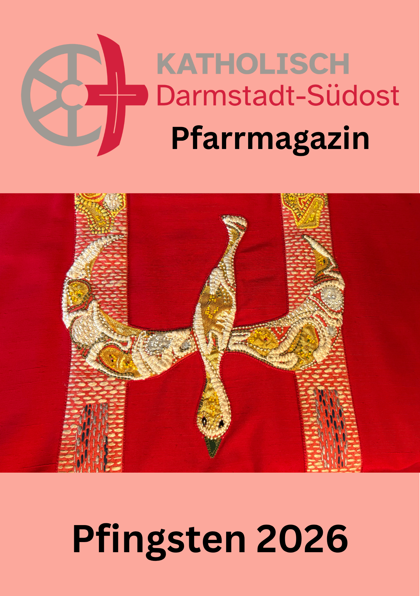 Pfarrmagazin Pfingsten 2026 - Titelseite (c) Pastoralraum Darmstadt-Südost