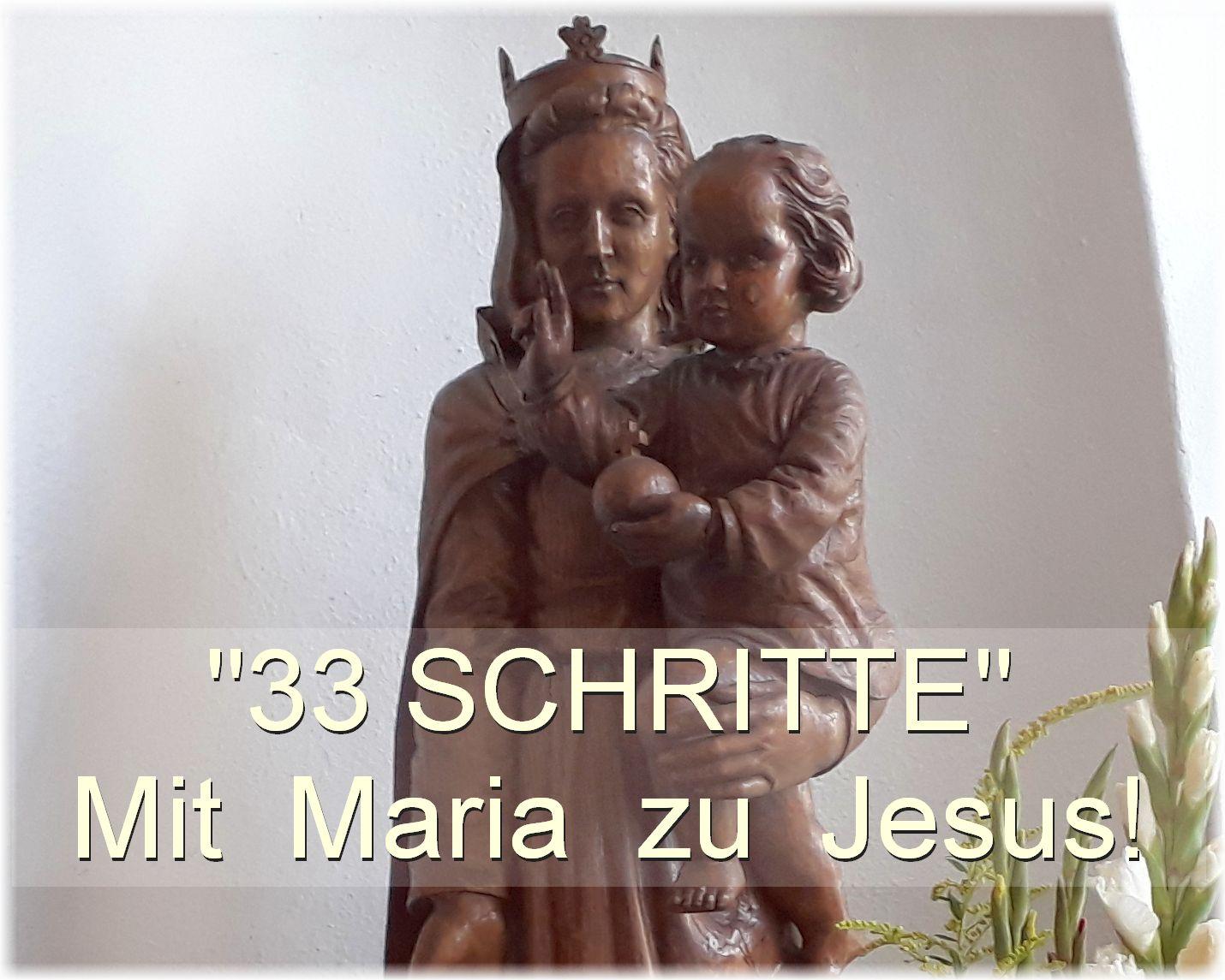 33 Schritte - Mit Maria zu Jesus (c) Kroll