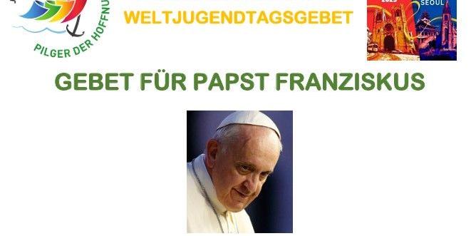 Gebet für Papst Franziskus