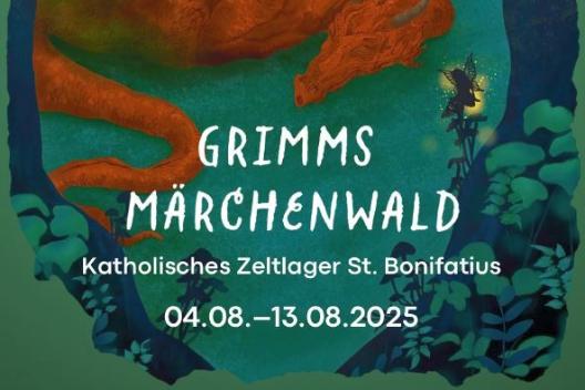 Zeltlager 2025 - 'Grimms Märchenwald'