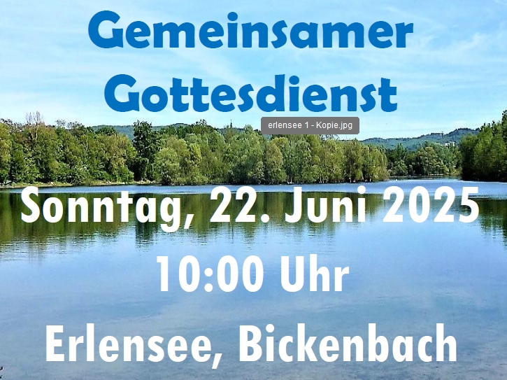 Im Hintergrund der Erlensee, darauf geschrieben der Termin der Gottesdienstes