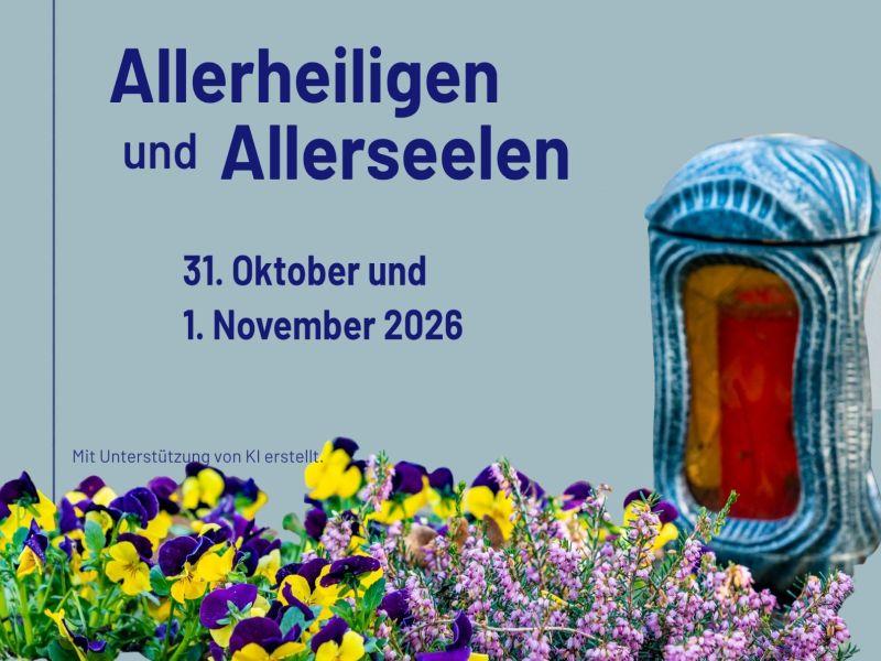 Grablicht und Blumen hinter dem Schriftzug 'Allerheiligen und Allerseelen'