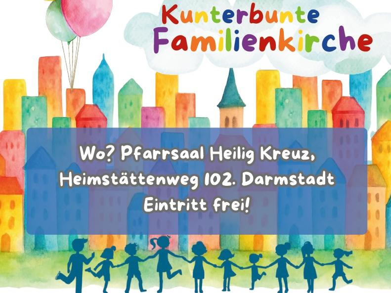 bunte Häuser und der Schriftzug 'Kunterbunte Familienkirche'
