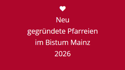 Glückwunsch den 11 neu gegründeten Pfarreien 2026