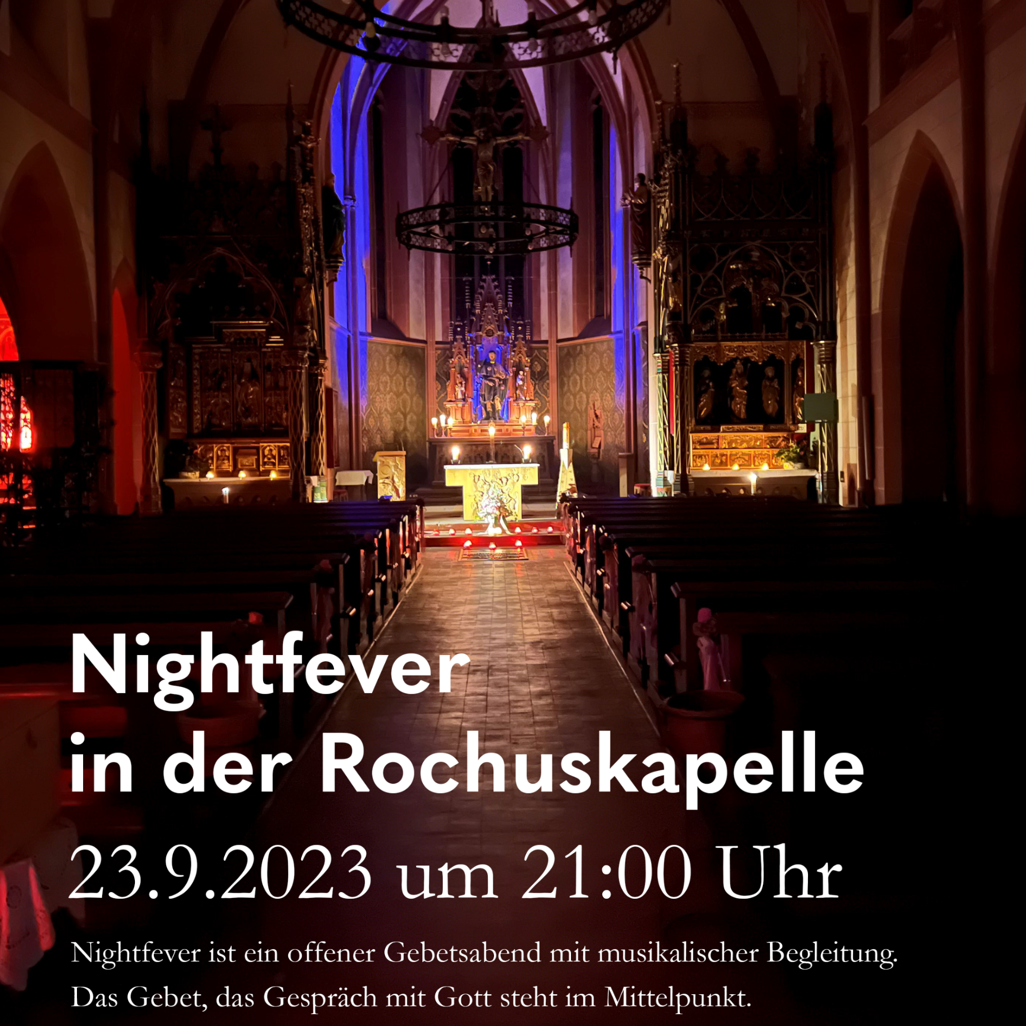 Nightfever_Bingen_Rochuskapelle_2023