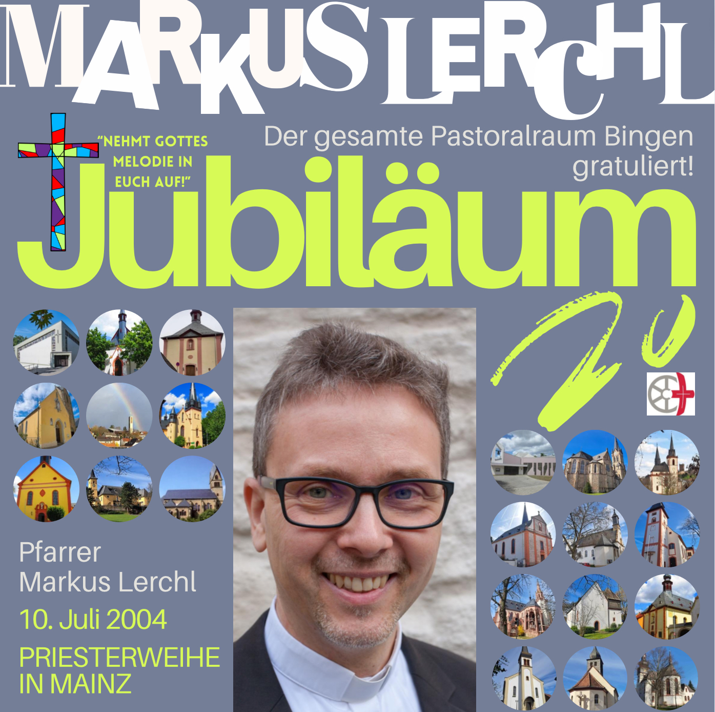 Weihejubiläum Pfarrer Markus Lerchl (c) Diverse - Im Artikel genannt