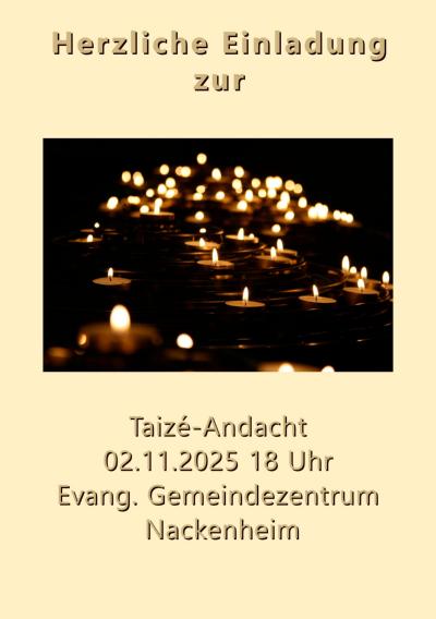 Plakat zur Taizé-Andacht am 2. November um 18 Uhr im ev. Gemeindezentrum, Nackenheim