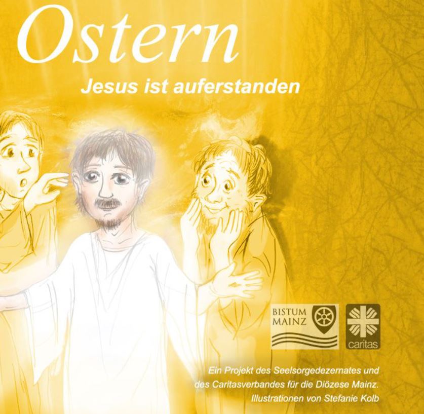 Ostern-Jesus ist auferstanden (c) Bistum Mainz / Illustrationen Stefanie Kolb