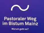 Pressemitteilung des Bistums zum Pastoralen Weg (c) Bistum Mainz