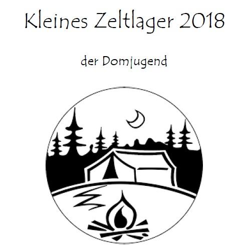 Kleines Zeltlager Dom 2018