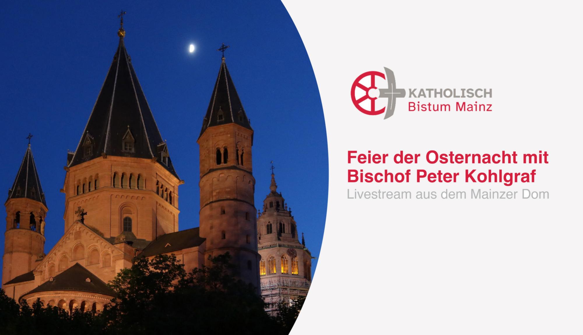 Feier der Osternacht im Mainzer Dom (c) Bistum Mainz