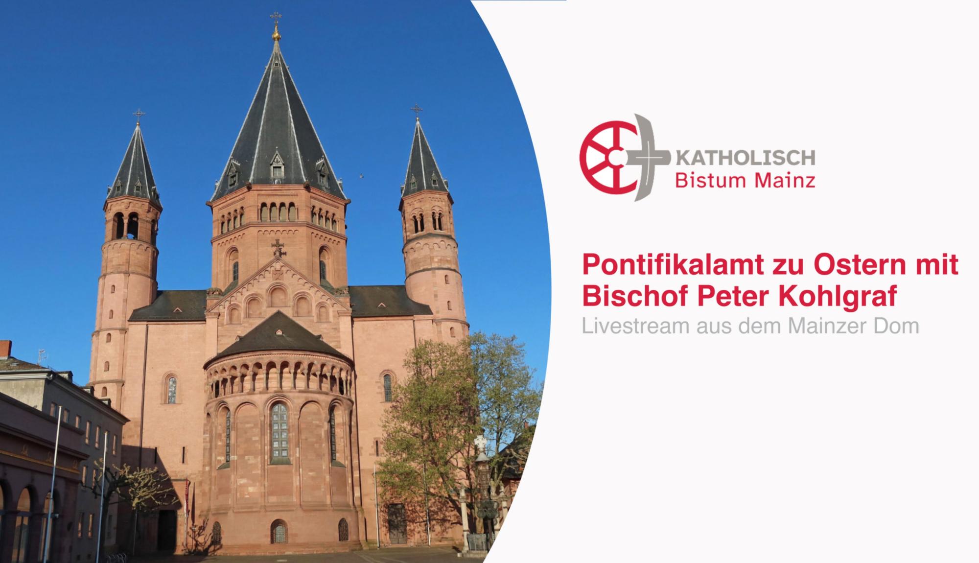 Pontifikalamt zu Ostern mit Bischof Peter Kohlgraf (c) Bistum Mainz