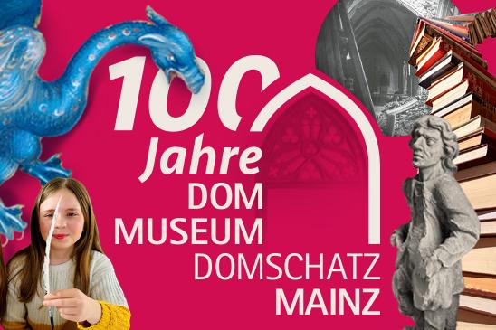 100 Jahre Dommuseum Mainz